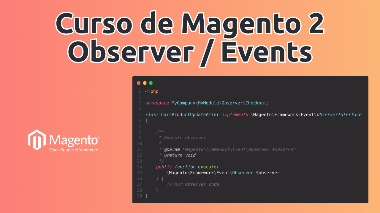 Curso de Magento 2 - Observer / Events