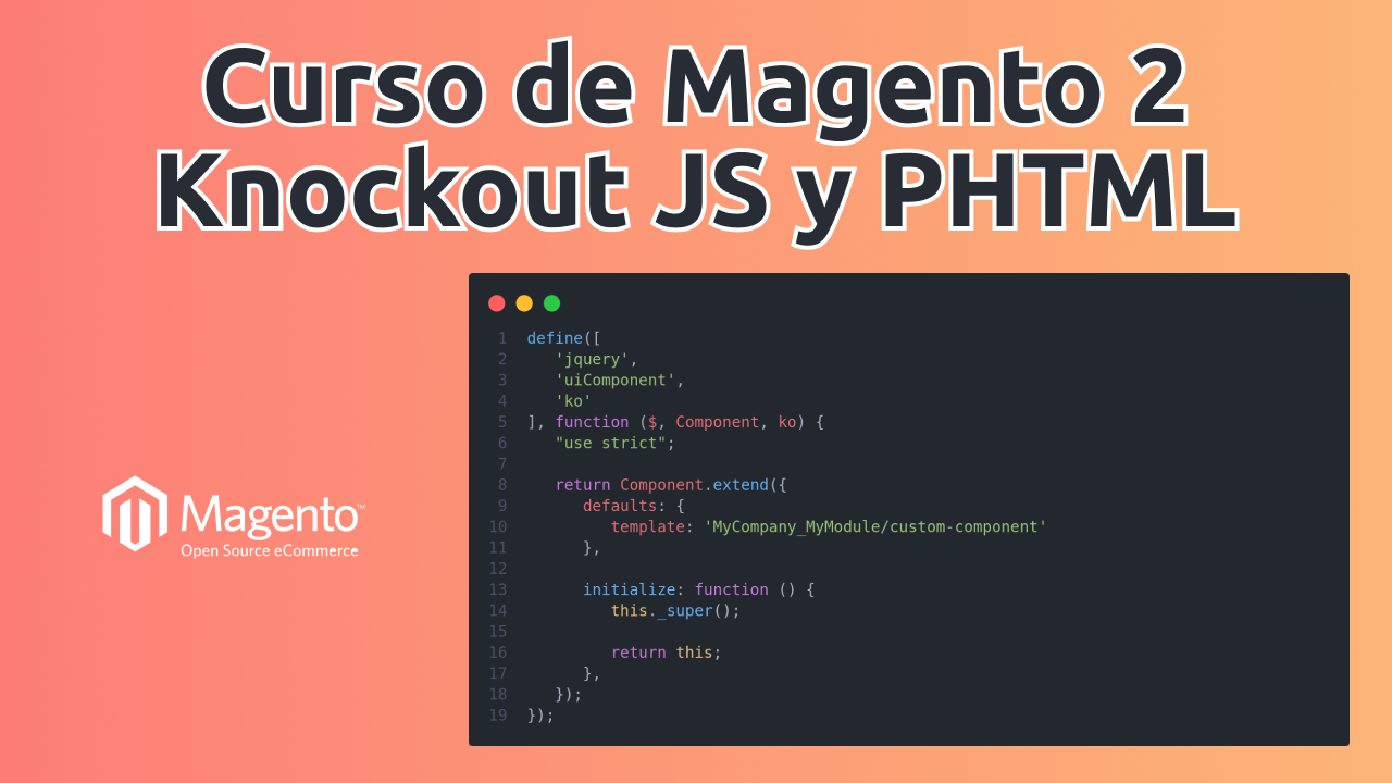 Curso de Magento 2 - Utilizar knockout js en archivos phtml